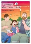 Le mari de mon frère