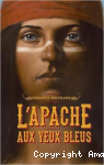 L'Apache aux yeux bleus